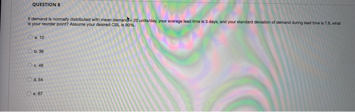 QUESTIONS If demand is normally distributed with