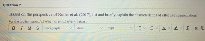 Question 7 Based on the perspective of Kotler et