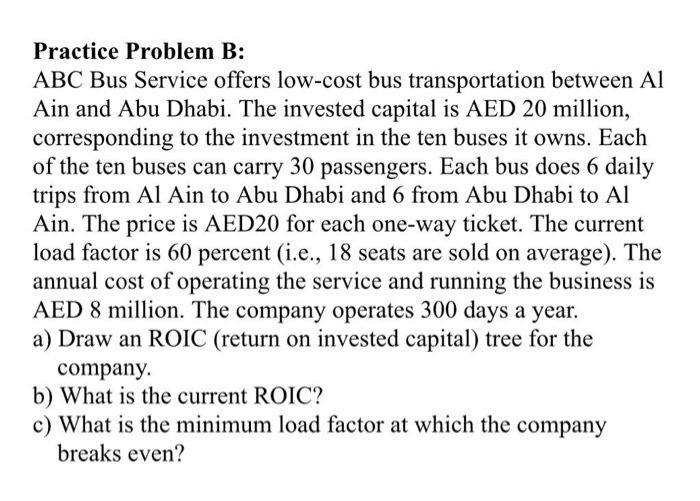 Practice Problem B: ABC Bus Service offers