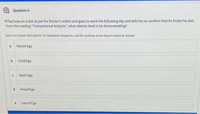 Question 6 If Paul was on a diet as per his