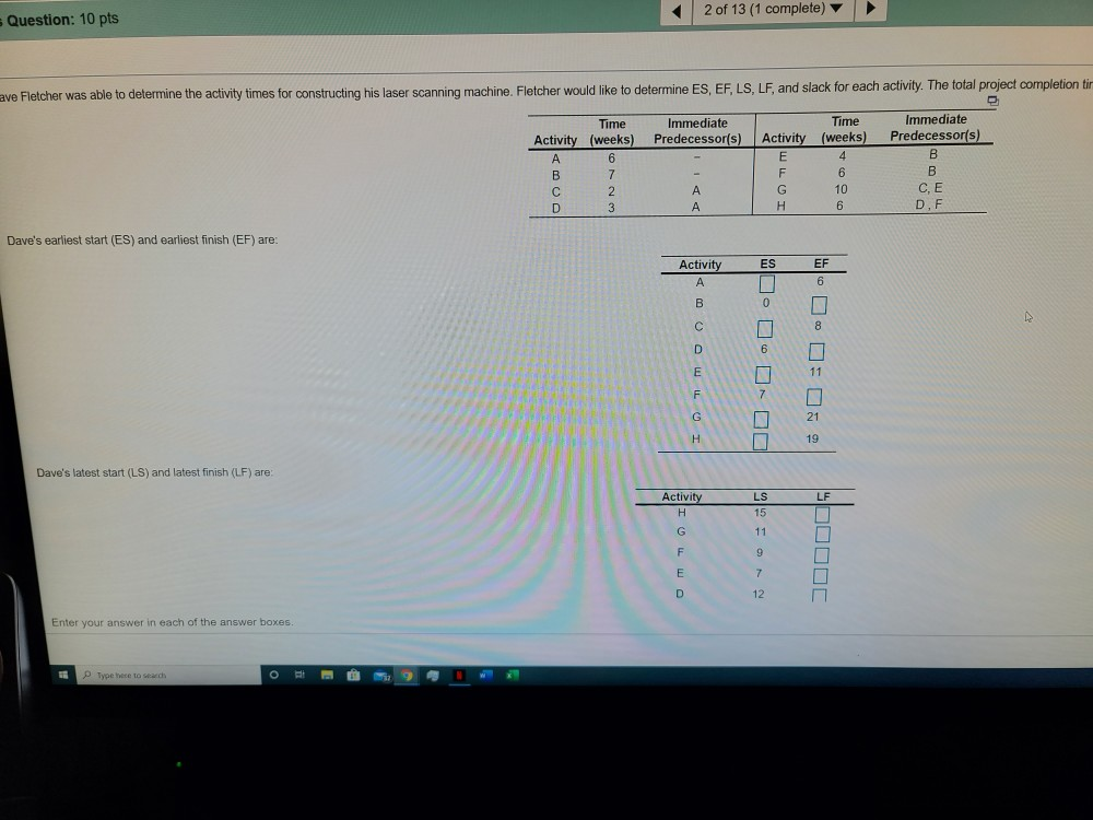 Question: 10 pts 2 of 13 (1 complete) ave