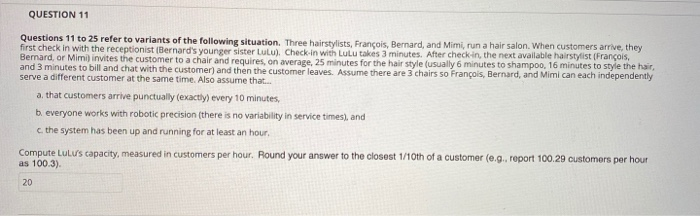 QUESTION 11 Questions 11 to 25 refer to variants