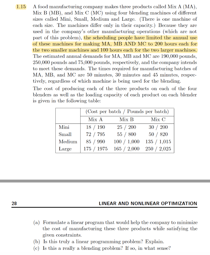 1.15 A food manufacturing company makes three