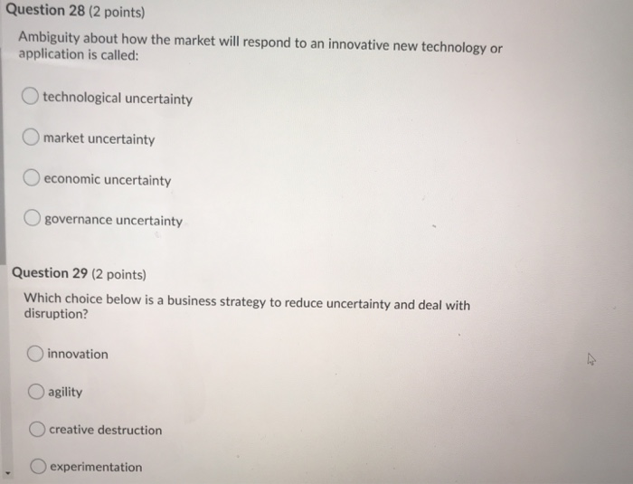 Question 28 (2 points) Ambiguity about how the