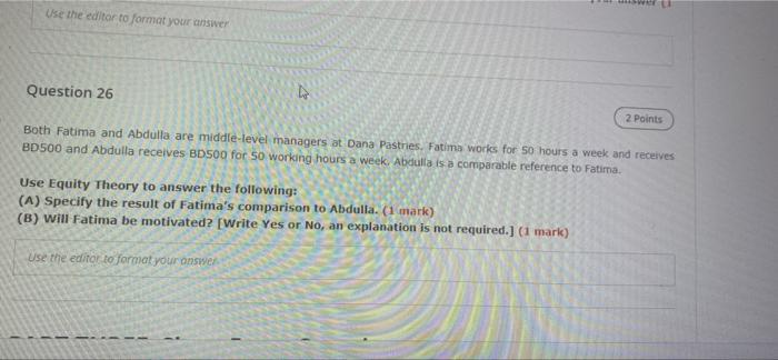 Use the editor to format your ansiver Question 26
