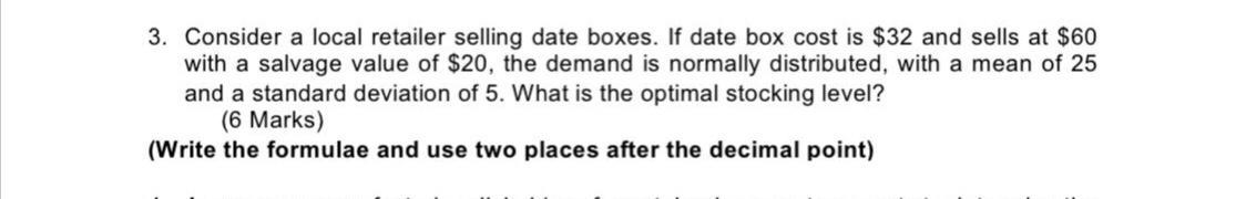 3. Consider a local retailer selling date boxes.