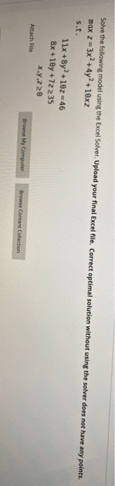 Solve the following model using the Excel Solver.