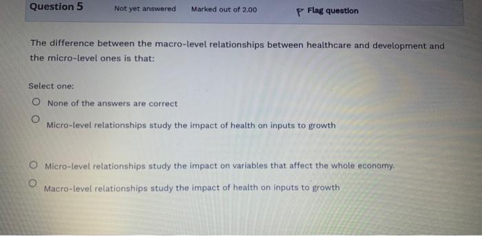 Question 5 Not yet answered Marked out of 2.00 P