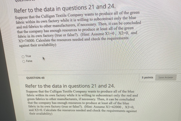 Refer to the Table in Question 24. It provides