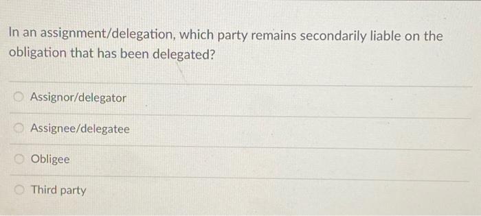 Once an assignment occurs, the assignee acquires: