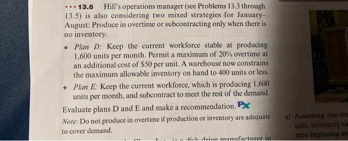 ... 13.6 Hill's operations manager (see Problems