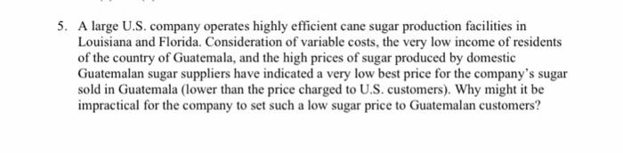 5. A large U.S. company operates highly efficient