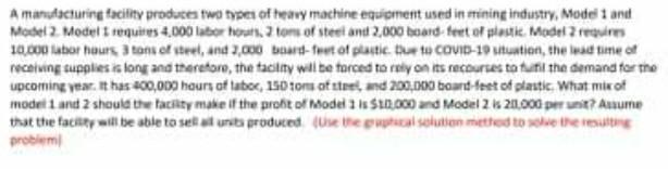 please quickly A manufacturing facility produces