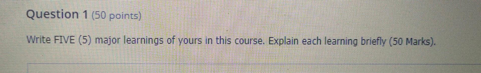 Question 1 (50 points) Write FIVE (5) major
