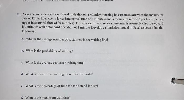 show in excel please 11. A one-person-operated