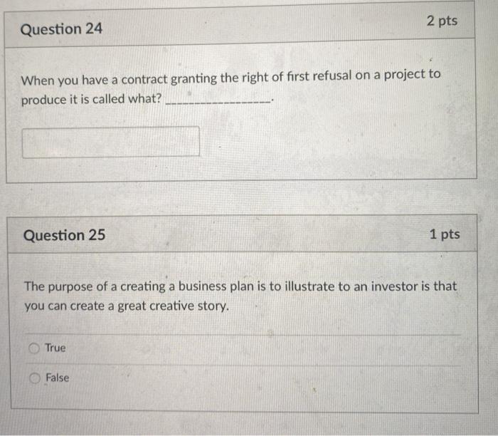 2 pts Question 24 When you have a contract