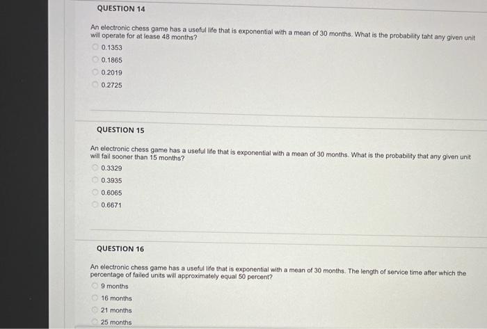 An electronic chess game has a useful life that