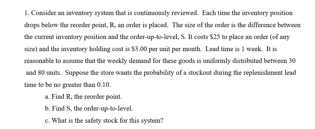 1. Consider an inventory system that is