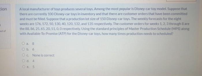 tion A local manufacturer of toys produces