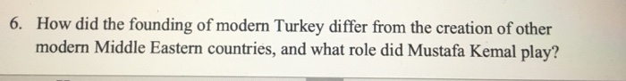 6. How did the founding of modern Turkey differ