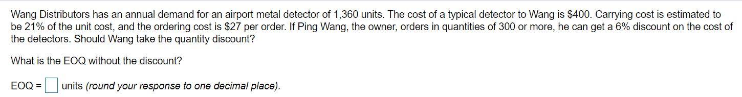 undefined Wang Distributors has an annual demand