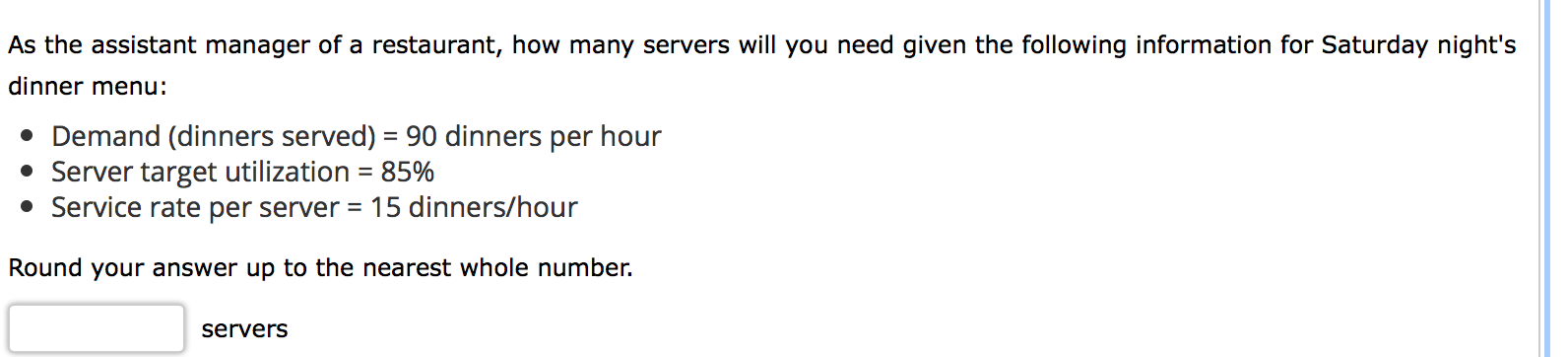 As the assistant manager of a restaurant, how