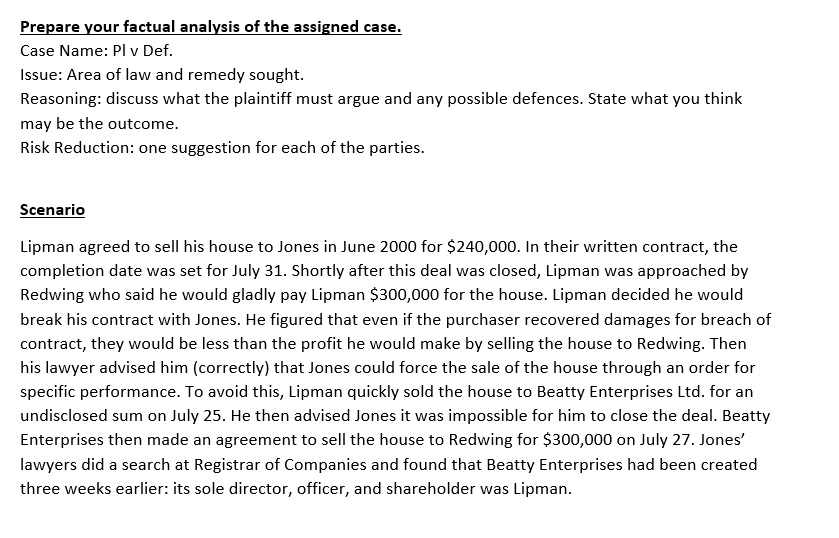 Prepare your factual analysis of the assigned