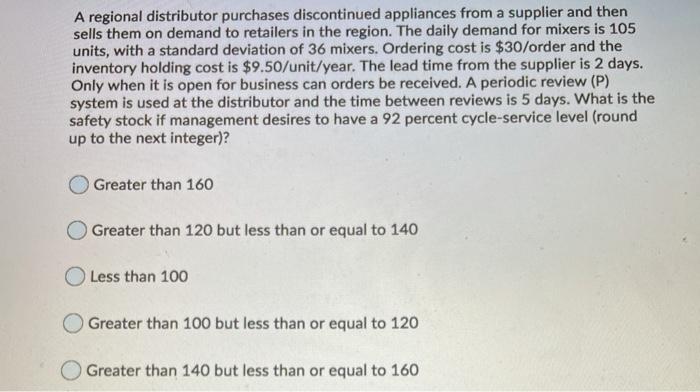 A regional distributor purchases discontinued