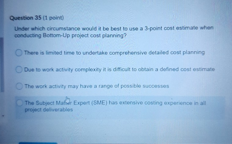 Question 35 (1 point) Under which circumstance