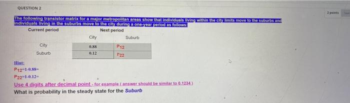 QUESTION 2 2 points The following transistor