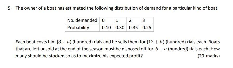 Note: a=7 , b=7 , c=5 , d=0 ,e=2 f=0 5. The owner