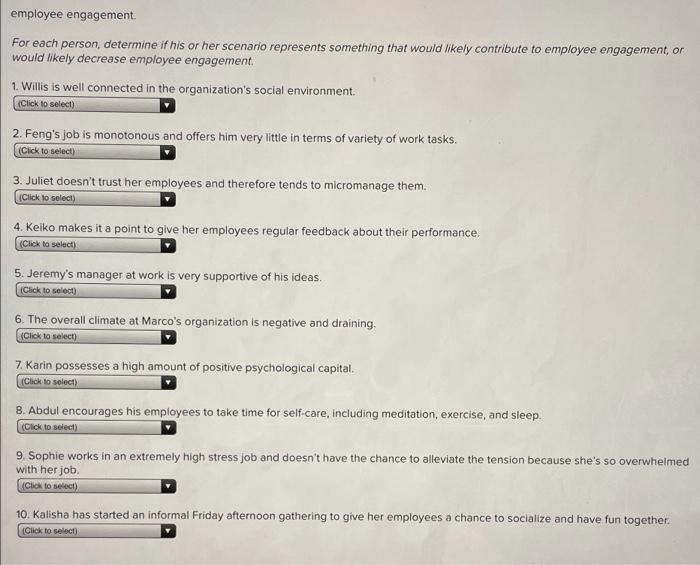 employee engagement. For each person, determine