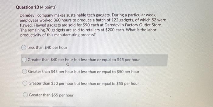 Question 10 (4 points) Daredevil company makes