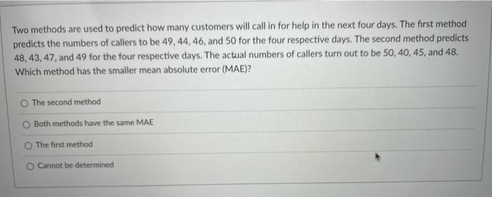 Two methods are used to predict how many