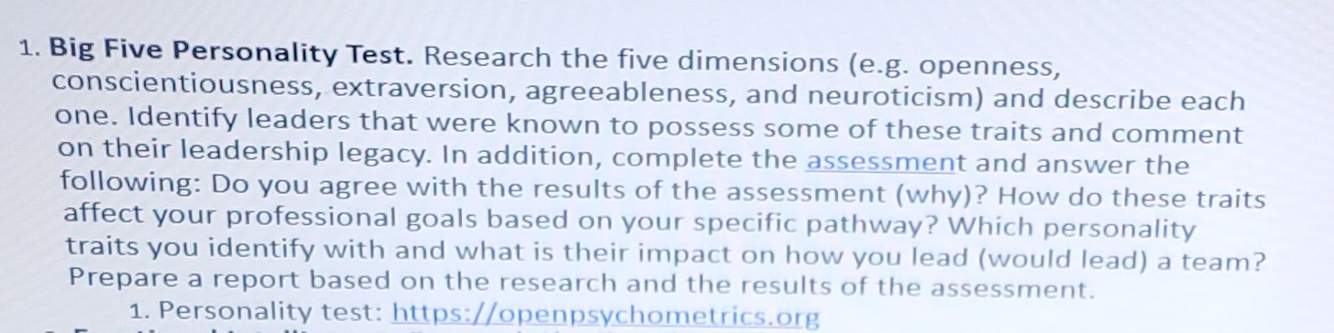 1. Big Five Personality Test. Research the five