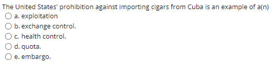 The United States' prohibition against importing