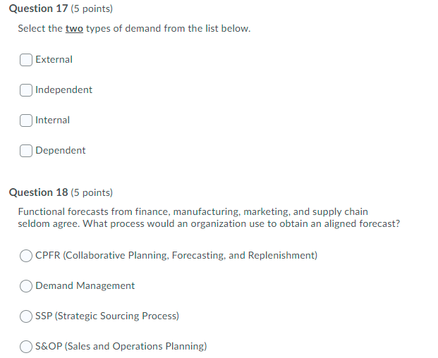 Question 17 (5 points) Select the two types of