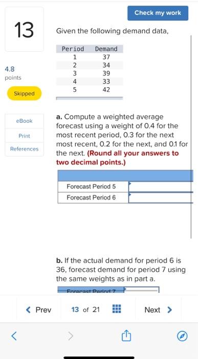 Please answer, thank you! 13 Check my work Given