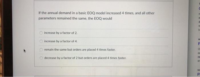 C If the annual demand in a basic EOQ model
