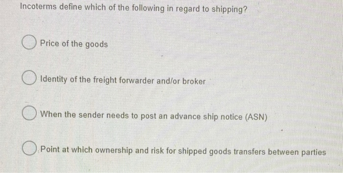 Incoterms define which of the following in regard