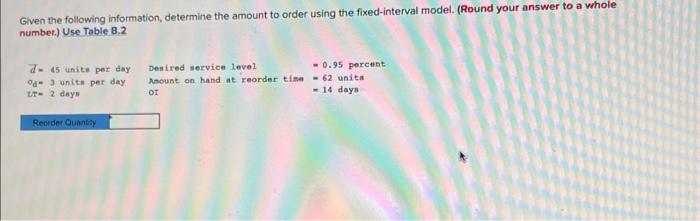 Given the following information, determine the