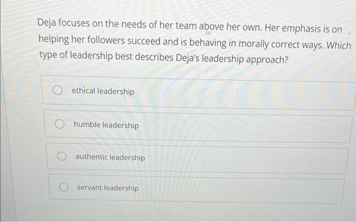 Deja focuses on the needs of her team above her