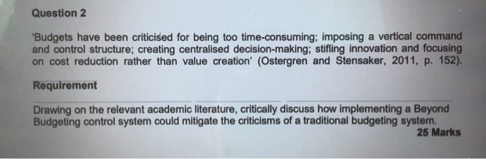 Question 2 'Budgets have been criticised for