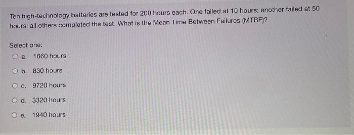 Ten high-technology batteries are tested for 200