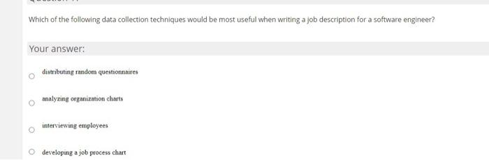 Which of the following data collection techniques