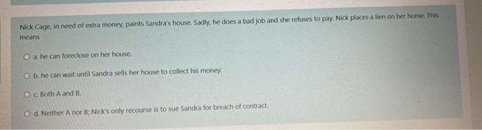 Nick Cage, in need of extra money, paints