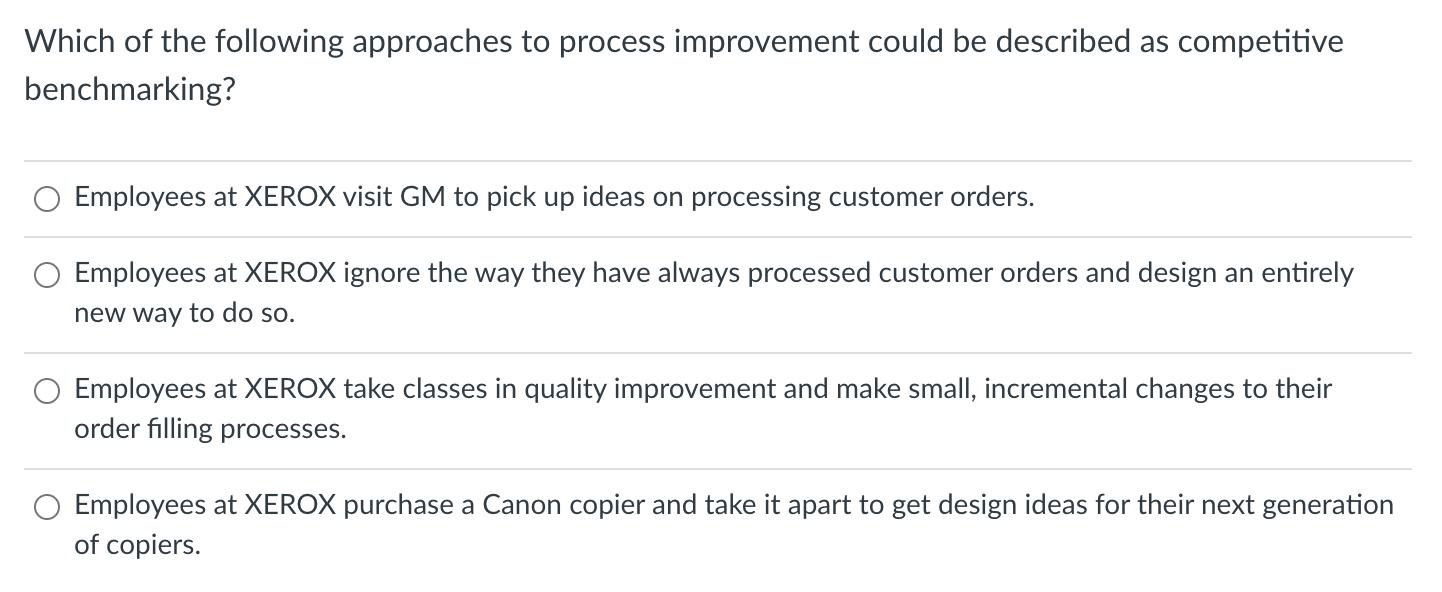Which of the following approaches to process