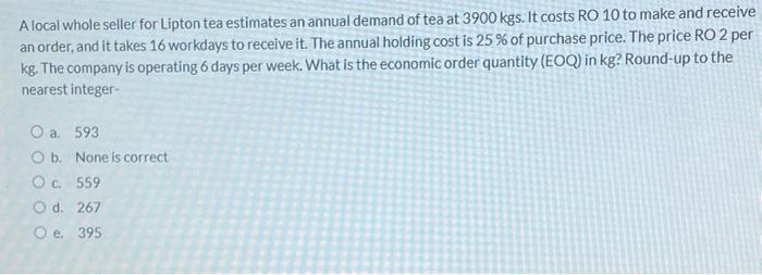 A local whole seller for Lipton tea estimates an