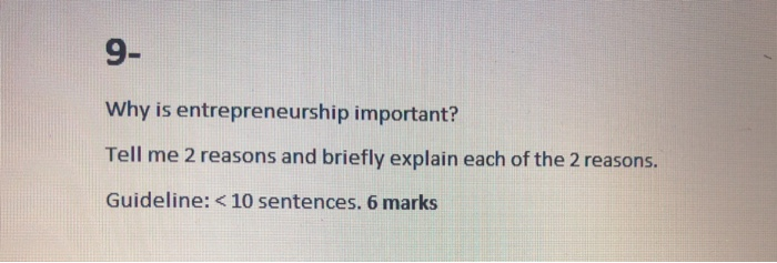9- Why is entrepreneurship important? Tell me 2