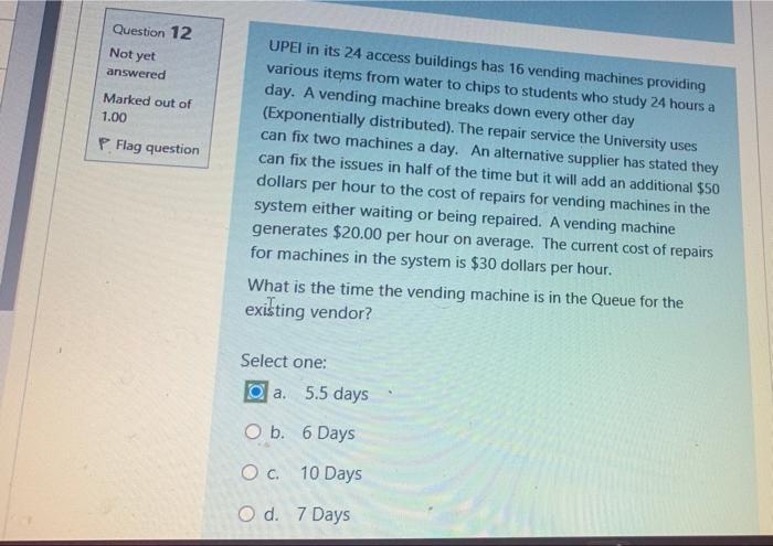 Question 12 Not yet answered Marked out of 1.00